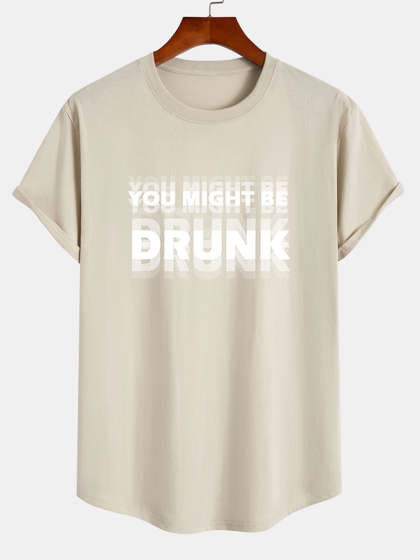 Stylish Cotton T-Shirt Featuring 'You Might Be Drunk'